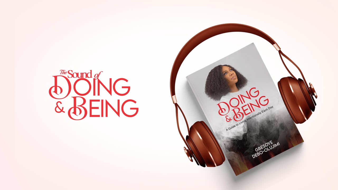 Doing & Being (Audio)